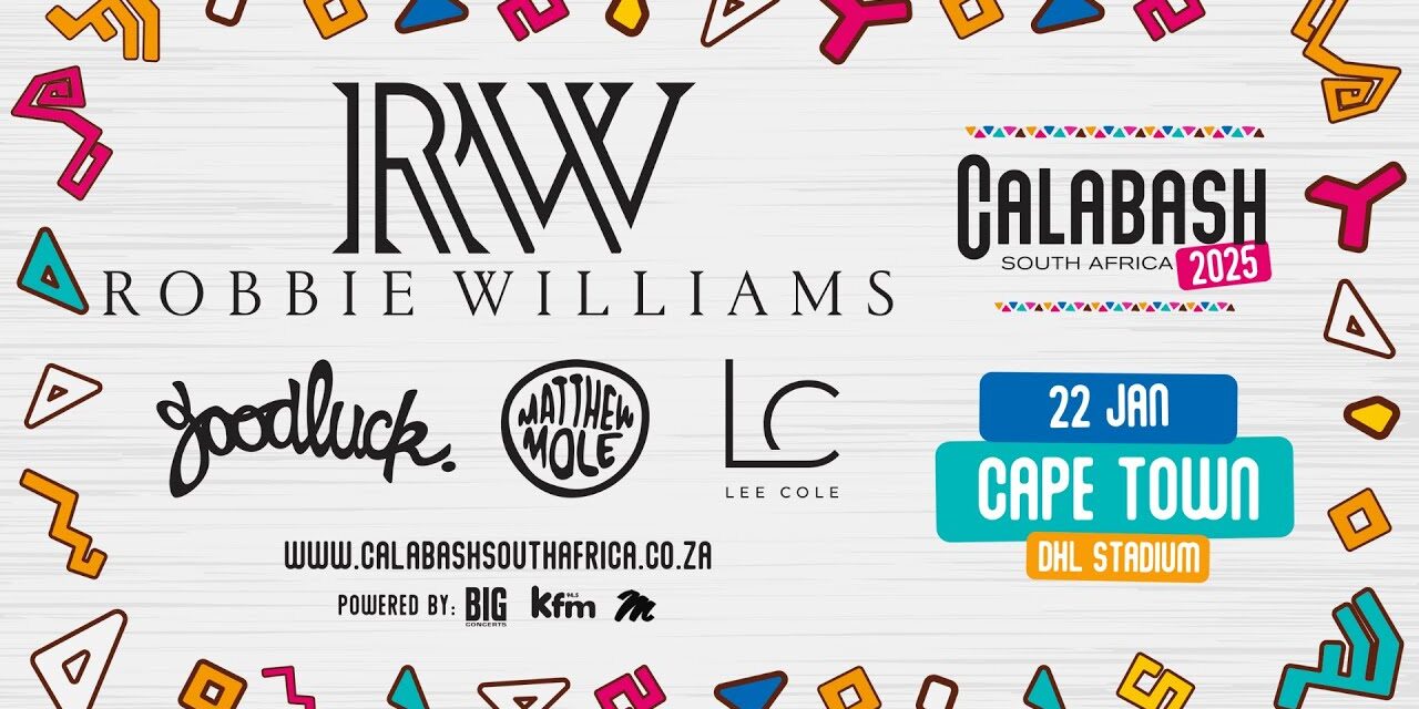 Robbie Williams headlines Calabash South Africa