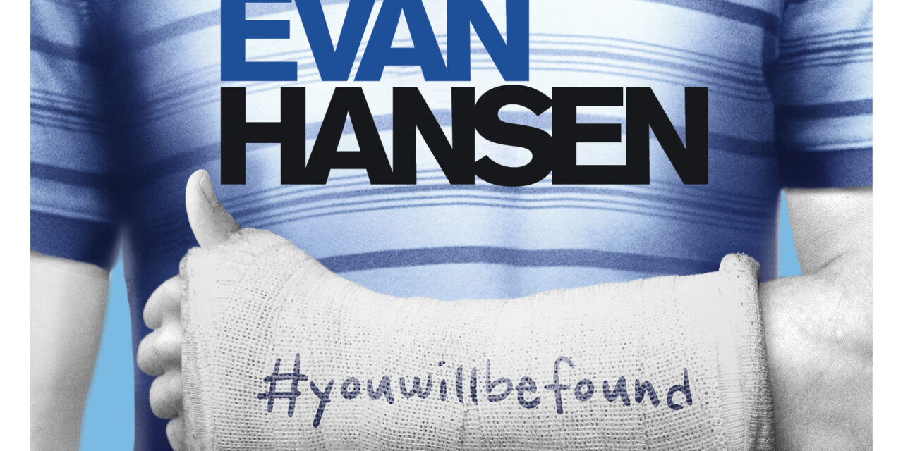 DEAR EVAN HANSEN THE HIT MUSICAL