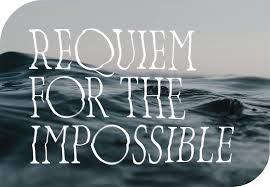 Requiem for the Impossible world premiere