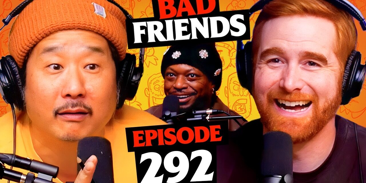 Santino turns 43? w/ Funny Marco | Ep 292 | Bad Friends