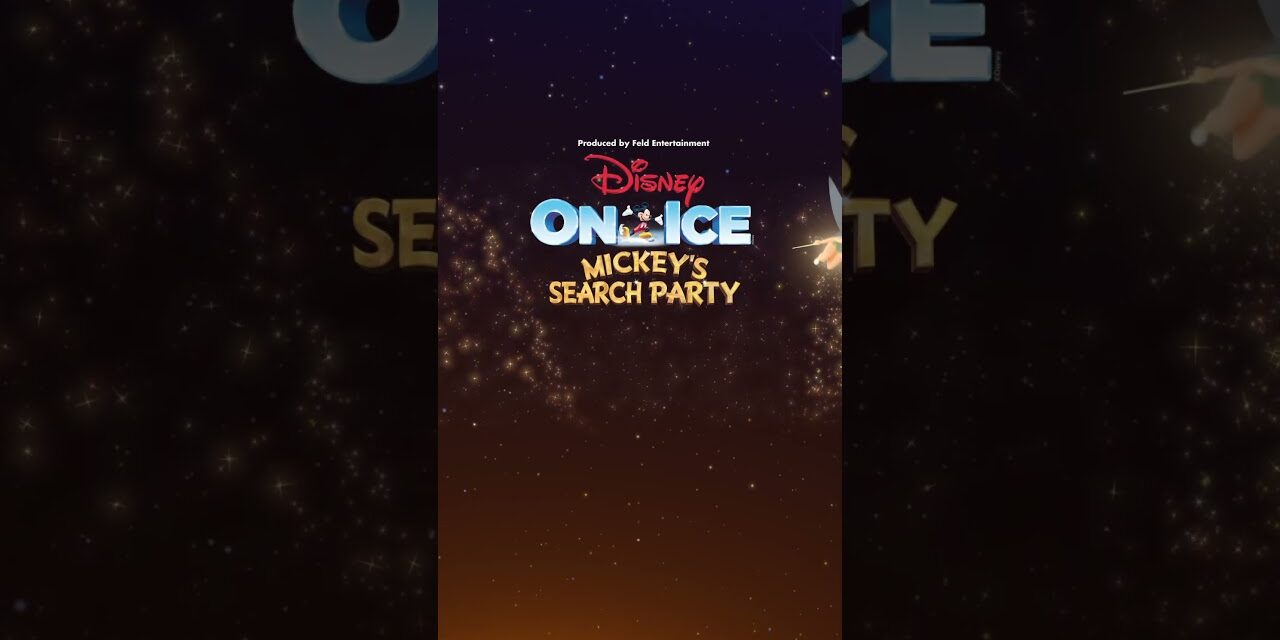 Disney On Ice Presents Mickey’s Search Party!