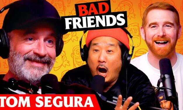 Bobby’s Flu Game w/ Tom Segura | Ep 305 | Bad Friends