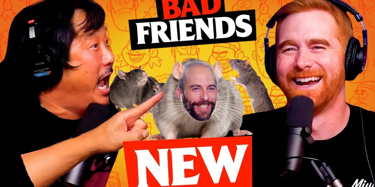 He’s a Rat! | Ep 223 | Bad Friends